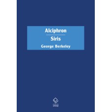 ALCIPHRON OU O FILÓSOFO MINUCIOSO / SIRIS