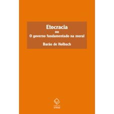 ETOCRACIA - OU O GOVERNO FUNDAMENTADO NA MORAL