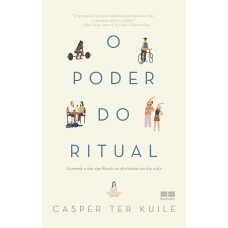 O PODER DO RITUAL