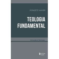 TEOLOGIA FUNDAMENTAL