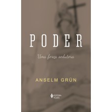 PODER: UMA FORÇA SEDUTORA