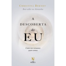 A descoberta do eu: como nos tornamos quem somos