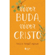 VIVER BUDA, VIVER CRISTO