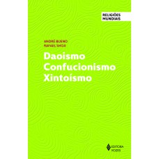 DAOISMO CONFUCIONISMO XINTOÍSMO