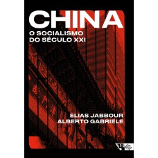 China: o socialismo do século XXI