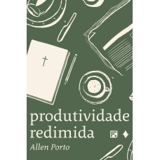 PRODUTIVIDADE REDIMIDA