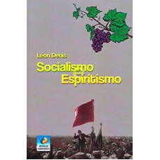 SOCIALISMO E ESPIRITISMO