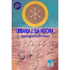 UMBANDA E SUA HISTÓRIA