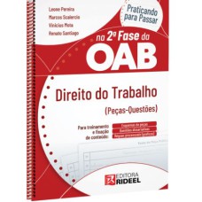 PRATICANDO PARA PASSAR NA 2ª FASE DA OAB - DIREITO DO TRABALHO