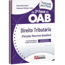 PRATICANDO PARA PASSAR NA 2ª FASE DA OAB - DIREITO TRIBUTÁRIO