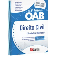 PRATICANDO PARA PASSAR NA 2ª FASE DA OAB - DIREITO CIVIL - 1ª EDIÇÃO