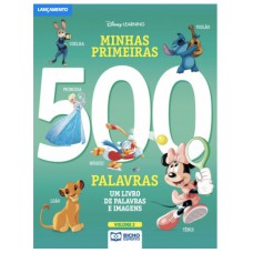 MINHAS PRIMEIRAS 500 PALAVRAS - DISNEY - VOLUME 2