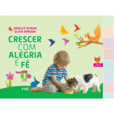 Crescer com Alegria e Fé - Educação Infantil - 1 - Maternal