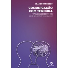 Comunicação com ternura: estratégias para melhorar o cuidado de pessoas com demência através da linguagem