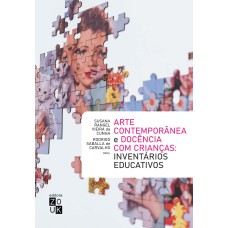 ARTE CONTEMPORÂNEA E DOCÊNCIA COM CRIANÇAS: INVENTÁRIOS EDUCATIVOS