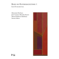 Bases do eletromagnetismo 1: leis fundamentais