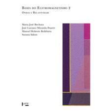 Bases do eletromagnetismo 2: ondas e relatividade