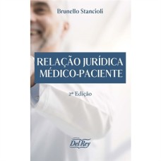 RELAÇÃO JURÍDICA MÉDICO-PACIENTE