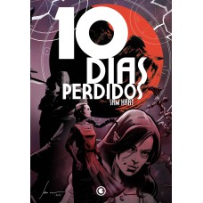 10 DIAS PERDIDOS: EDIÇÃO ESPECIAL