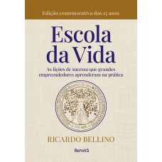 A ESCOLA DA VIDA - 1ª EDIÇÃO 2023