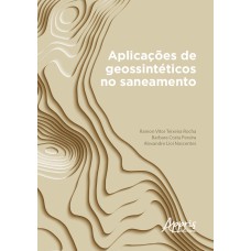 APLICAÇÕES DE GEOSSINTÉTICOS NO SANEAMENTO