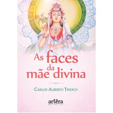 AS FACES DA MÃE DIVINA