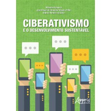 CIBERATIVISMO E O DESENVOLVIMENTO SUSTENTÁVEL