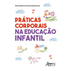 PRÁTICAS CORPORAIS NA EDUCAÇÃO INFANTIL