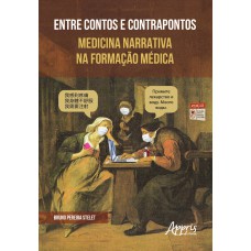 ENTRE CONTOS E CONTRAPONTOS: MEDICINA NARRATIVA NA FORMAÇÃO MÉDICA