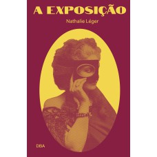 A EXPOSIÇÃO