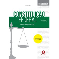 CONSTITUIÇÃO FEDERAL ANOTADA PARA CONCURSOS