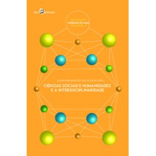 Ciências sociais e humanidades e a interdisciplinaridade