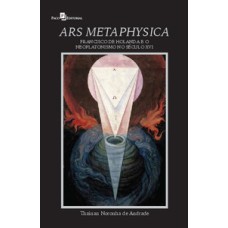 Ars metaphysica: Francisco de Holanda e o neoplatonismo no século XVI