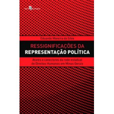 Ressignificações da representação política: atores e conectores da rede estadual de Direitos Humanos em Minas Gerais