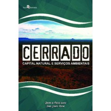 Cerrado: capital natural e serviços ambientais