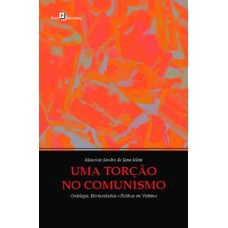 Uma torção no comunismo: ontologia, hermenêutica e política em Vattimo