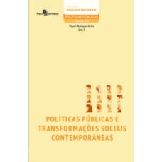 Políticas públicas e transformações sociais contemporâneas