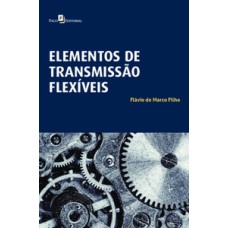 Elementos de transmissão flexíveis