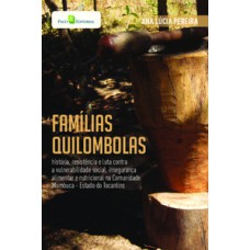 Famílias quilombolas: história, resistência e luta contra a vulnerabilidade social, insegurança alimentar e nutricional na Comunidade Mumbuca - Estado do Tocantins