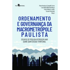 Ordenamento e governança da macrometrópole paulista: desafios de pesquisa interdisciplinar sobre complexidade territorial