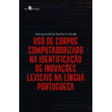 Uso de corpus computadorizado na identificação de inovações lexicais na língua portuguesa