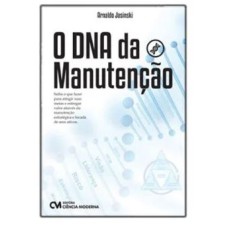 O DNA DA MANUTENÇÃO