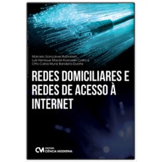 REDES DOMICILIARES E REDES DE ACESSO À INTERNET