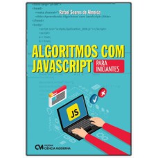 ALGORITMOS COM JAVASCRIPT PARA INICIANTES