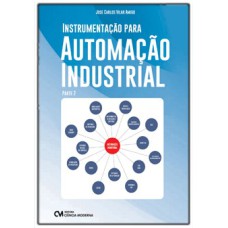 INSTRUMENTAÇÃO PARA AUTOMAÇÃO INDUSTRIAL - PARTE 2