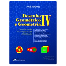 DESENHO GEOMÉTRICO E GEOMETRIA IV