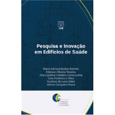 PESQUISA E INOVAÇÃO EM EDIFÍCIOS DE SAÚDE