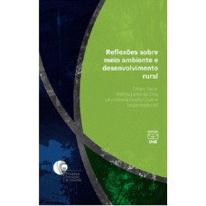 REFLEXÕES SOBRE MEIO AMBIENTE E DESENVOLVIMENTO RURAL