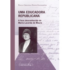 UMA EDUCADORA REPUBLICANA