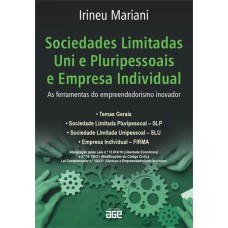 SOCIEDADES LIMITADAS UNI E PLURIPESSOAIS E EMPRESA INDIVIDUAL